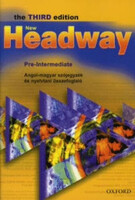 New Headway - Pre-Intermediate - The third edition - Angol-magyar szójegyzék és nyelvtani összefoglaló - Liz and John Soars