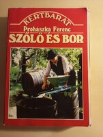 Prohászka Ferenc Szőlő és bor