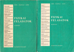 Fizikai feladatok I-II. - Dér-Radnai-Soós