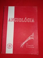 1995 Dr. Nemes - Dr. Acsády :ANGIOLÓGIA szív és ér sebészeti egyetemi tankönyv képek szerint