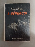 Ternai Zoltán - The Car, 1962 - WITH APPENDIX***