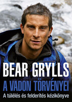 A vadon törvényei - Bear Grylls