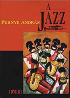 A jazz - Pernye András