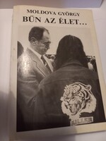 Moldova György Bűn az élet...