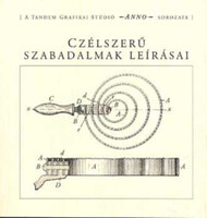 Czélszerű szabadalmak leírásai - Anno sorozat - Faragó; László; Nagy