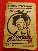 Karinthy Frigyes : Grimasz - SZATIRÁK ÉS HUMORESZKEK könyv képek szerint Athenaeum R.-T.