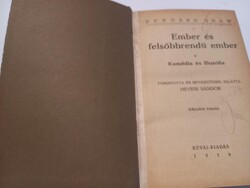 Bernard Shaw Ember és felsőbbrendű ember Révai Kiadás 1919