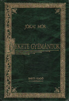 Fekete gyémántok (Magyar klasszikusok 1.) - Jókai Mór