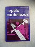 Hársfalvi Sándor - Repülő modellezés