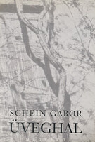 Üveghal - Schein Gábor