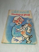 Romhányi József - Misi meséi - Kossuth Könyvkiadó, 1979