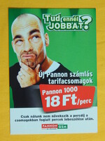 Reklám képeslap / Pannon GSM, "Tud ennél jobbat?"