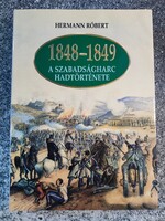 1848-1849 A szabadságharc hadtörténete, Hermann Róbert