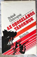 Bohus Chnoupek : AZ OROSZLÁNOS TÁBORNOK POZSONY 1976