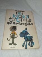 Csukás István - Egy kiscsacsi története (Mirr-Murr kalandjaiból) 1983