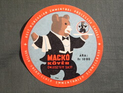 Sajt címke,Pécs tejüzem,Mackó kövér ömlesztett sajt, 10.80 Ft-
