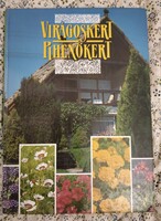 Virágoskert, pihenőkert · Lelkes Lajos