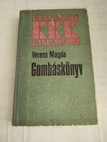 Veress Magda: Gombáskönyv