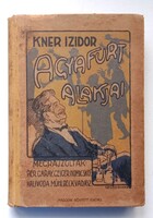 Kner Izidor agyafurt alakjai 1915 régi antikvár könyv
