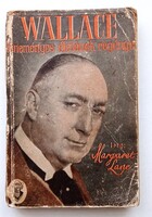 Lane, Margaret: Wallace tüneményes életének regénye, antikvár könyv
