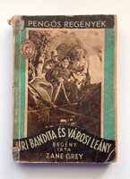 1 Pengős regények, Zana Grey: Uri bandita és a városi leány, antikvár könyv