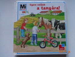 MI MICSODA mini sorozat, 1. kötet:  GYERE VELÜNK A TANYÁRA! - kemény lapos