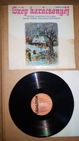 Deák Tamás - Szép Karácsonyéj Népszerű Karácsonyi Dallamok - SLPM 16694 - Vinyl LP hanglemez bakelit