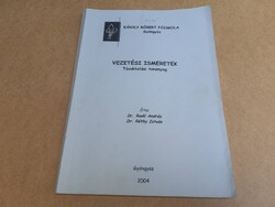 Dr. Radó András - Vezetési ismeretek - Károly Róbert Főiskola 2004 Gyöngyös
