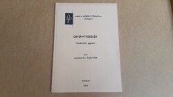 Katonáné Dr. Erdélyi Edit - Ügyiratkezelés - Károly Róbert Főiskola 2005 Gyöngyös