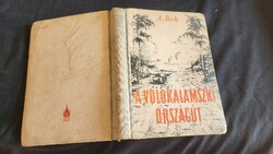ALAKSZANDER BEK : A VOLOKALAMSZKI ORSZÁGÚT 1952 REGÉNY