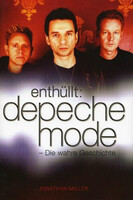 Enthüllt: depeche mode - Die wahre Geschichte - Jonathan Miller