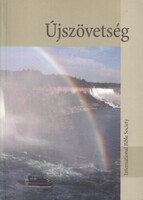 Újszövetség (Élet, igazság és világosság) - Fordította: Károli Gáspár