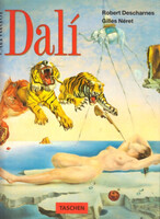 Salvador Dalí 1904-1989 - Robert Descharnes; Gilles Néret