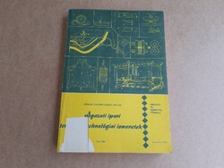 PSZF Ágazati ipari termeléstechnológiai ismeretek - Kőhalmi Kálmán - Lóránt Miklós