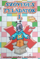 Szöveges feladatok I. - Matematika munkafüzet 3. osztályosoknak - Anginé Kluknavszky Judit
