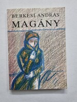 Berkesi András: Magány