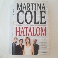 Martina Cole: Hatalom  Alexandra 2006.