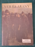 ! Varga Domokos · Csaba József: Vér és arany- 1226