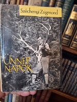 VADÁSZAT !!! SZÉCHENYI ZSIGMOND  az  :ÜNNEPNAPOK  1965 SZÉPIRODALMI KIADÓ MÁSODIK BŐVITETT KIADÁS