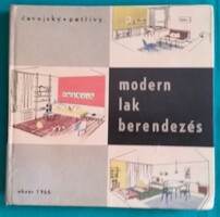Cavojsky Rudolf: Modern lakberendezés> Iparművészet > Bútor, lakberendezés > Lakásművészet