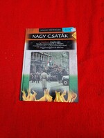 Nagy csaták 11. - A sarló és a kalapács között - Magyarországi harcok 1944-1945, 1956 könyv