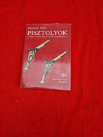 TEMESVÁRY FERENC PISZTOLYOK KÖNYV
