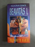 Elisabeth Haich - Beavatás I. - Édesvíz,1999