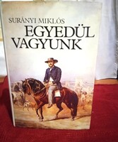 Egyedül Vagyunk Hardback Hungarian by Surány Miklós 1982 342 pages