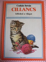 Csukás István: Cillancs felfedezi a világot mesekönyv