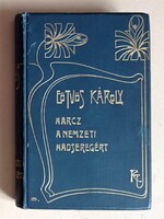 Eötvös Károly: Harcz a nemzeti hadseregért 1906 antikvár könyv