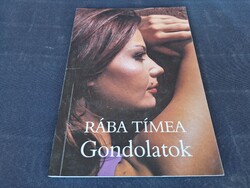 Rába Tímea: Gondolatok. (Dedikált).2500.-Ft