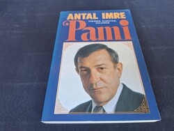 Pami.Emlékek, élmények, kalandok. (dedikált példány) 45000.-Ft