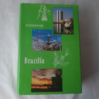 Bede Béla - Lempert Márta: Brazília    Panoráma útikönyvek 1983.