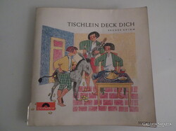LEMEZ + MESEKÖNYV - ALKUKÉPES - NSZK - TISCHLEIN DECK DICH - ÚJSZERŰ ÁLLAPOT